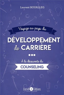 Voyage au pays du développement de carrière - à la découverte du counseling
