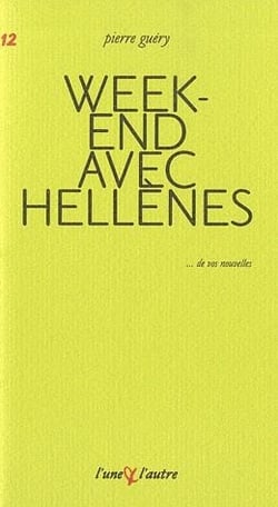 Week-end avec hellenes