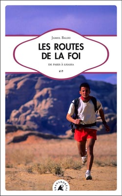 Les routes de la foi - de paris à lhassa