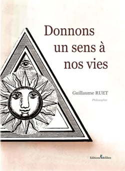 Donnons un sens à nos vies
