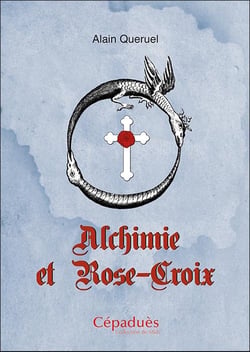Alchimie et Rose-croix