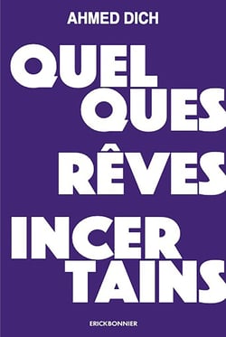 Quelques rêves incertains