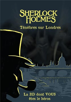 Sherlock Holmes Tome 9 : ténèbres sur Londres