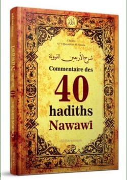 Commentaire des 40 hadiths nawawi