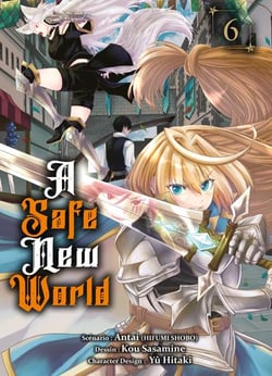 A safe new world Tome 6