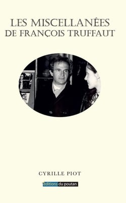 Les Miscellanées de François Truffaut