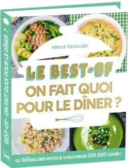 Le best-of on fait quoi pour le dîner