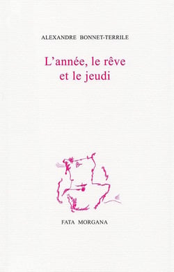 L'année, le rêve et le jeudi