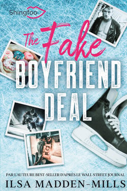 The Fake Boyfriend Deal : Edition Française de Boyfriend Bargain