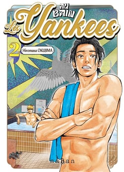 Au bain, les yankees Tome 2