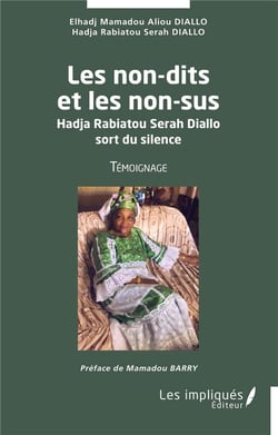Les non dits et les non sus : Hadja Rabiatou Serah Diallo sort du silence