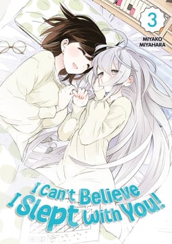 I can't believe I slept with you! Tome 3