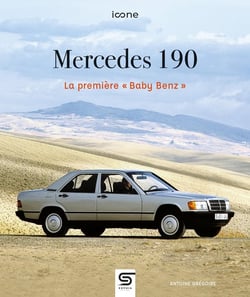 Mercedes 190 : La première "Baby Benz"