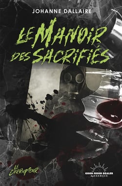 Le Corrupteur : Le Manoir des sacrifiés