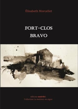 Fort-clos bravo