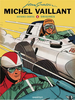 Michel Vaillant : histoires courtes Tome 1 : origines