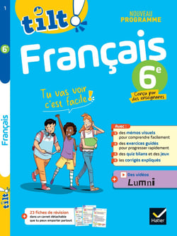 Tilt ! Français 6e Nouveau programme