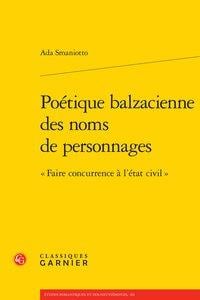 Poétique balzacienne des noms de personnages - « faire concurrence à l'état civil »