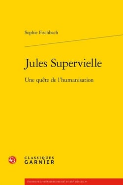 Jules Supervielle : une quête de l'humanisation