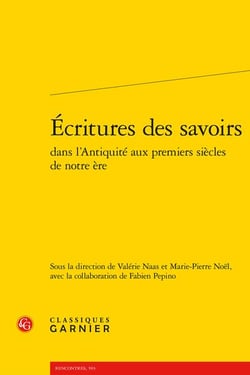 Écritures des savoirs dans l'Antiquité aux premiers siècles de notre ère