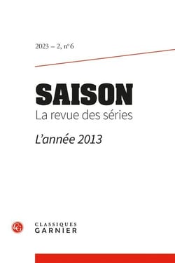 Saison. La revue des séries n.6 : L'année 2013