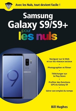 Samsung Galaxy S9/S9+ pour les nuls