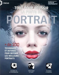 Tout pour réussir la photo de portrait