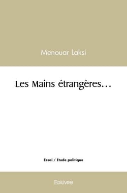 Les Mains étrangères...