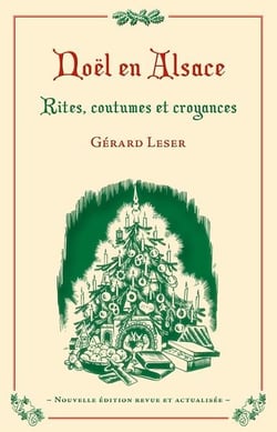 Noël en Alsace - rites, coutumes et croyances