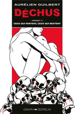 Déchus Tome 3 : ceux qui partent, ceux qui restent