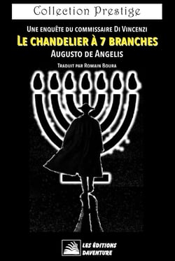 Le chandelier à 7 branches : Une enquête du commissaire De Vincenzi