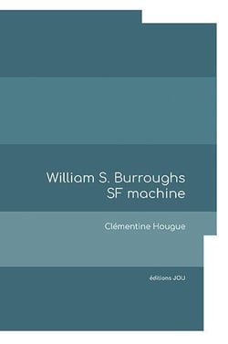 William S. Burroughs SF machine