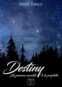 Destiny : Les jumeaux maudits & la prophétie