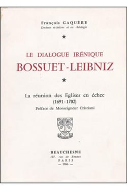 Bossuet - Leibniz - le dialogue irénique