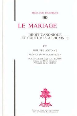 Le mariage - droit canonique et coutumes africaines