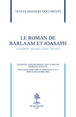 Le roman de Barlaam et Joasaph : version arabe chrétienne