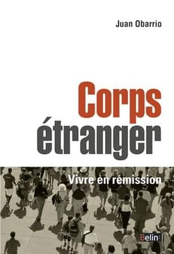 Corps étranger - vivre en remission