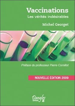 Vaccinations - les vérites indésirables