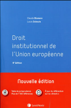 Droit institutionnel de l'Union Européenne (6e édition)