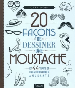 20 façons De Dessiner Une Moustache