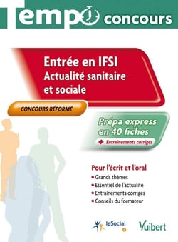 Entrée en ifsi - actualité sanitaire et sociale - épreuves écrite et orale - concours réformé