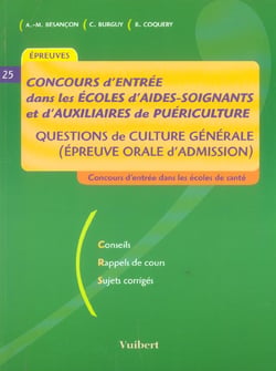 Concours d'entree dans les ecoles d'aides-soignants et d'auxiliaires de puericulture - questions culture generale