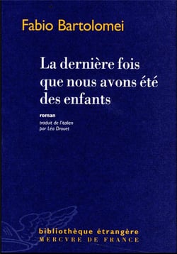 La dernière fois que nous avons été des enfants