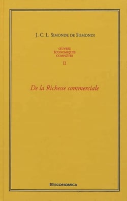 Oeuvres économiques complètes Tome 2 - de la richesse commerciale