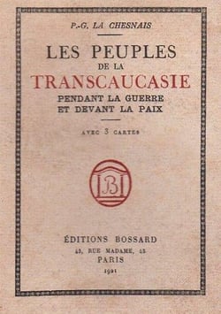 Les peuples de la transcaucasie pendant la guerre et devant la paix