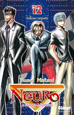 Neuro, le mange-mystères Tome 12 - vieillesse rampante