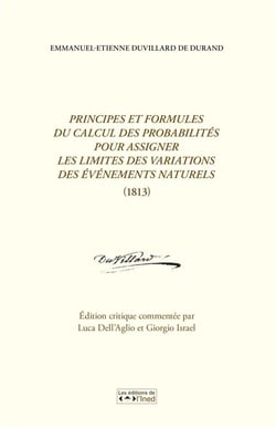 Principes et formules de calcul des probabilités pour assigner les limites des variations des évènements naturels (1813)