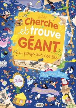Cherche et trouve géant : au pays des contes