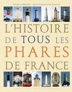 L'histoire de tous les phares de france