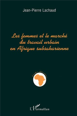 Les femmes et le marché du travail urbain en afrique subsaharienne